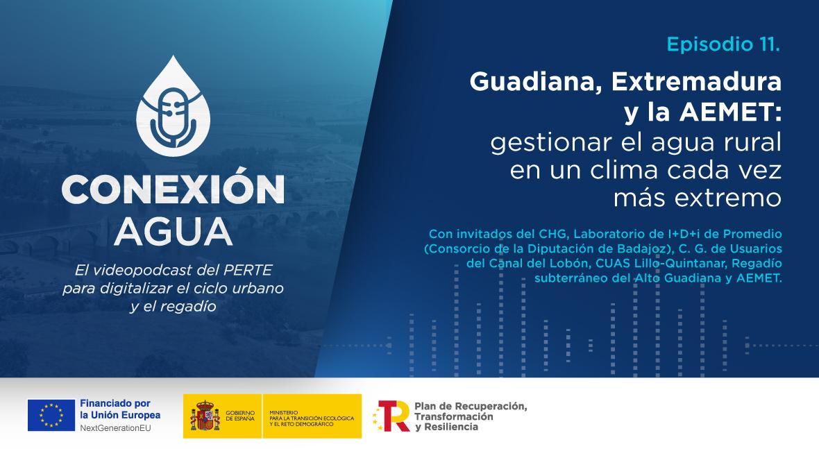 Guadiana, Extremadura y la AEMET: gestionar el agua rural en un clima cada vez más extremo